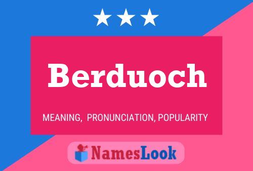 Póster del nombre Berduoch