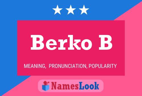 Póster del nombre Berko B