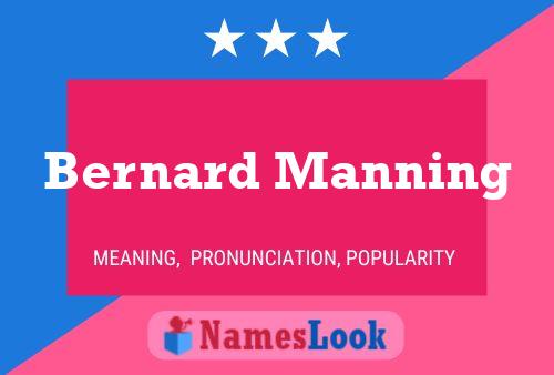 Póster del nombre Bernard Manning