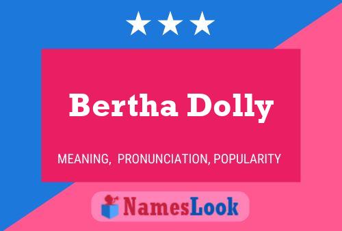 Póster del nombre Bertha Dolly