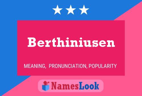 Póster del nombre Berthiniusen