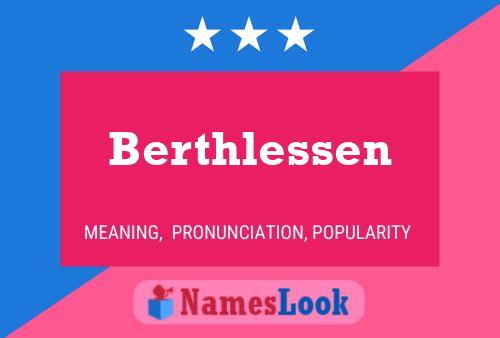 Póster del nombre Berthlessen