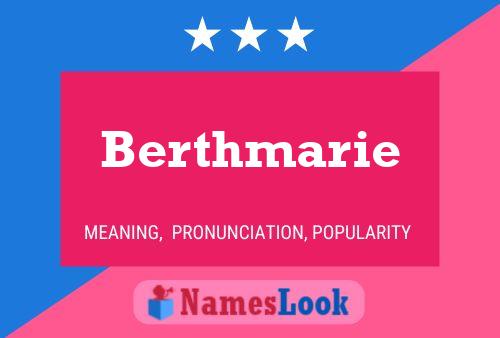 Póster del nombre Berthmarie