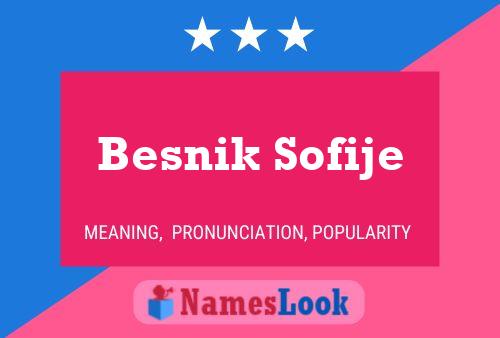 Póster del nombre Besnik Sofije