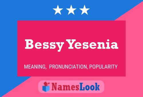 Póster del nombre Bessy Yesenia