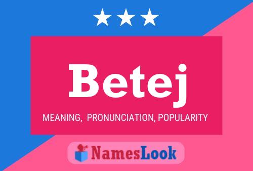 Póster del nombre Betej