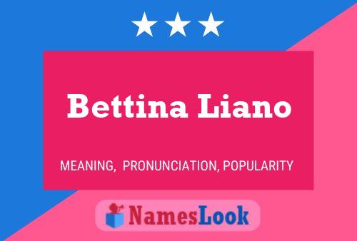 Póster del nombre Bettina Liano