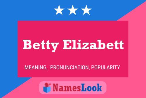 Póster del nombre Betty Elizabett