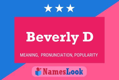 Póster del nombre Beverly D