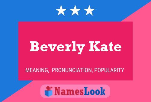 Póster del nombre Beverly Kate