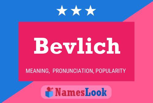 Póster del nombre Bevlich