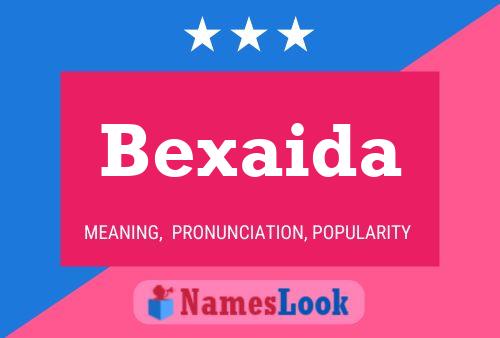 Póster del nombre Bexaida