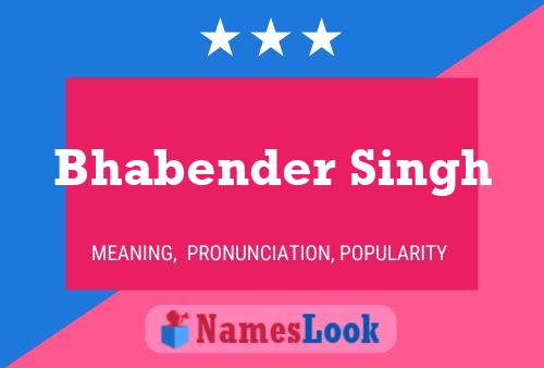 Póster del nombre Bhabender Singh