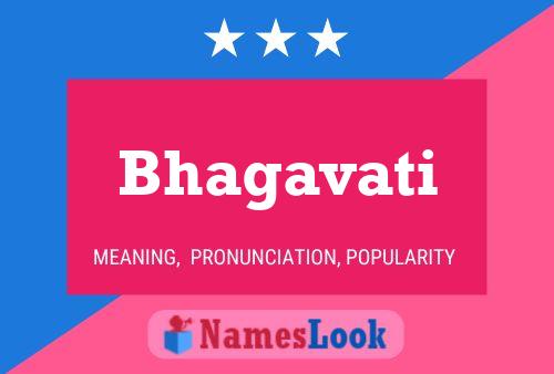 Póster del nombre Bhagavati