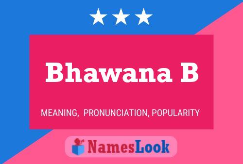 Póster del nombre Bhawana B