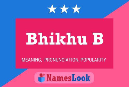 Póster del nombre Bhikhu B