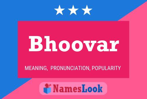 Póster del nombre Bhoovar