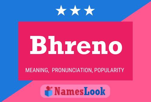 Póster del nombre Bhreno