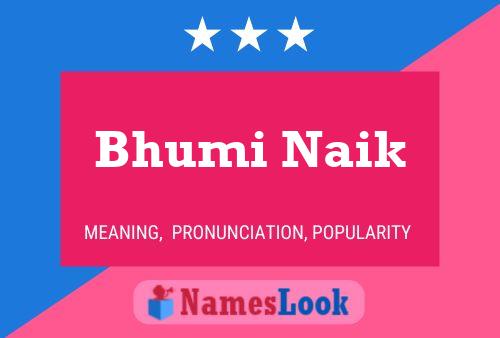 Póster del nombre Bhumi Naik