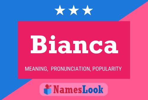 Póster del nombre Bianca