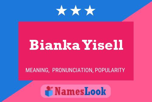 Póster del nombre Bianka Yisell