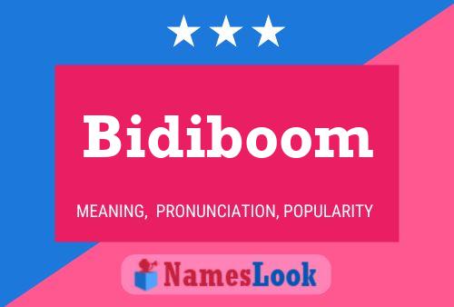 Póster del nombre Bidiboom