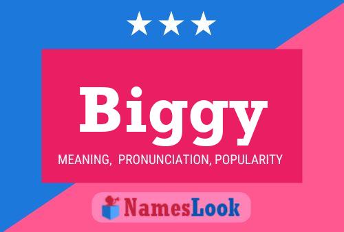 Póster del nombre Biggy