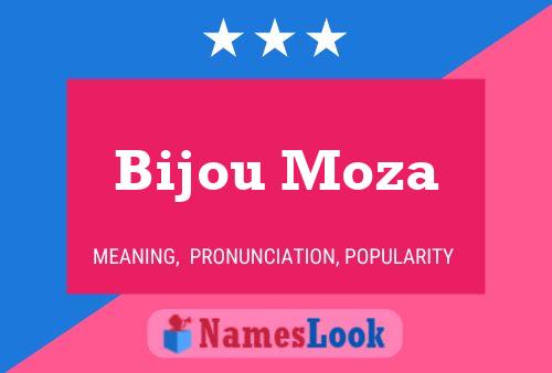 Póster del nombre Bijou Moza