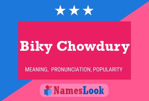 Póster del nombre Biky Chowdury