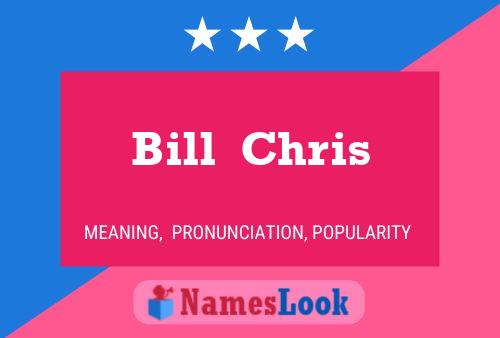 Póster del nombre Bill  Chris