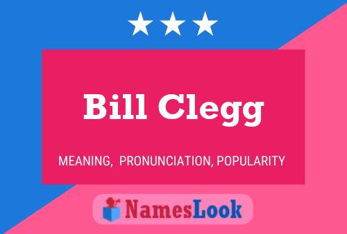 Póster del nombre Bill Clegg