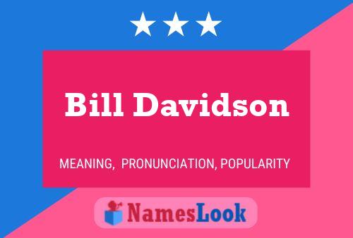 Póster del nombre Bill Davidson