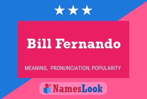 Póster del nombre Bill Fernando