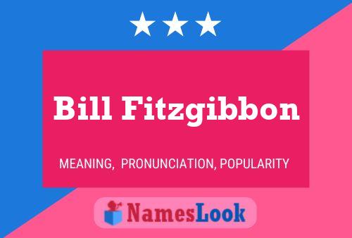 Póster del nombre Bill Fitzgibbon