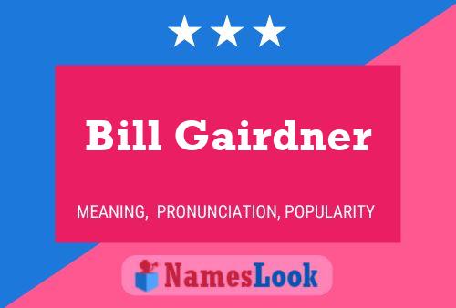 Póster del nombre Bill Gairdner