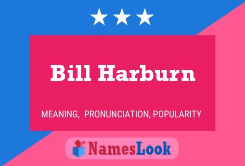 Póster del nombre Bill Harburn