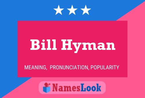 Póster del nombre Bill Hyman