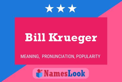 Póster del nombre Bill Krueger