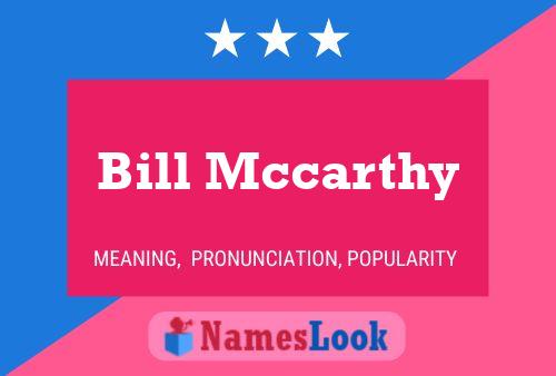 Póster del nombre Bill Mccarthy