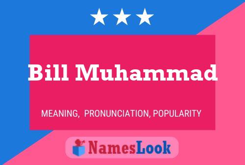 Póster del nombre Bill Muhammad