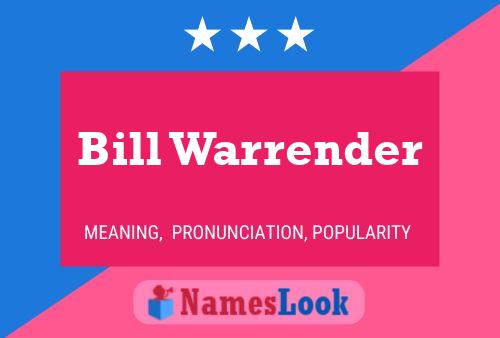 Póster del nombre Bill Warrender