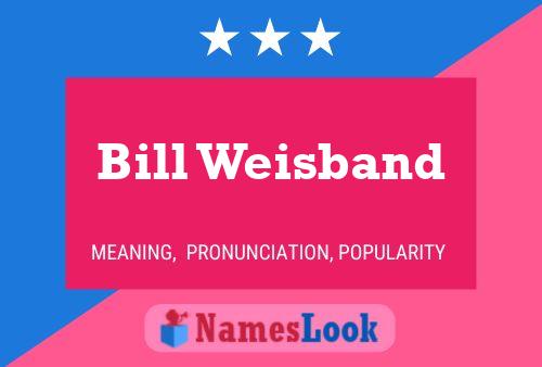 Póster del nombre Bill Weisband