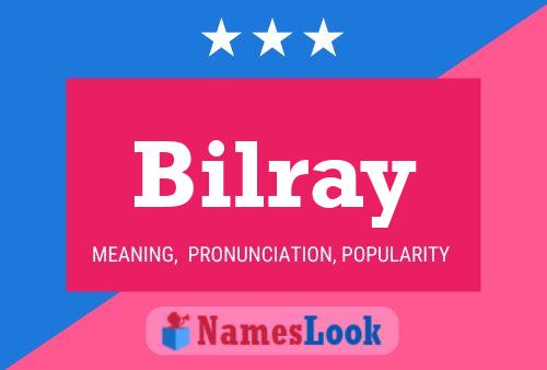 Póster del nombre Bilray