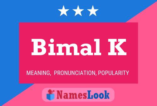 Póster del nombre Bimal K