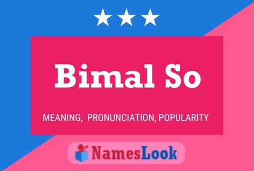 Póster del nombre Bimal So