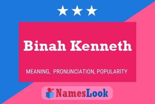 Póster del nombre Binah Kenneth