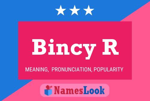 Póster del nombre Bincy R