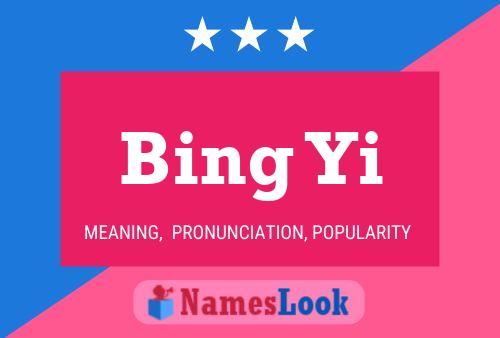 Póster del nombre Bing Yi