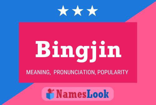 Póster del nombre Bingjin