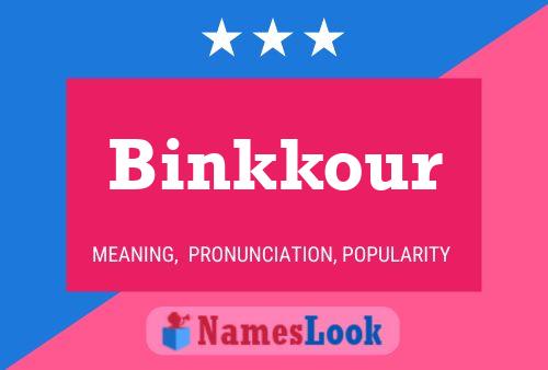 Póster del nombre Binkkour